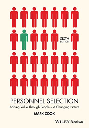 Personnel Selection: Adding Value Through People - A Changing Picture von Wiley-Blackwell